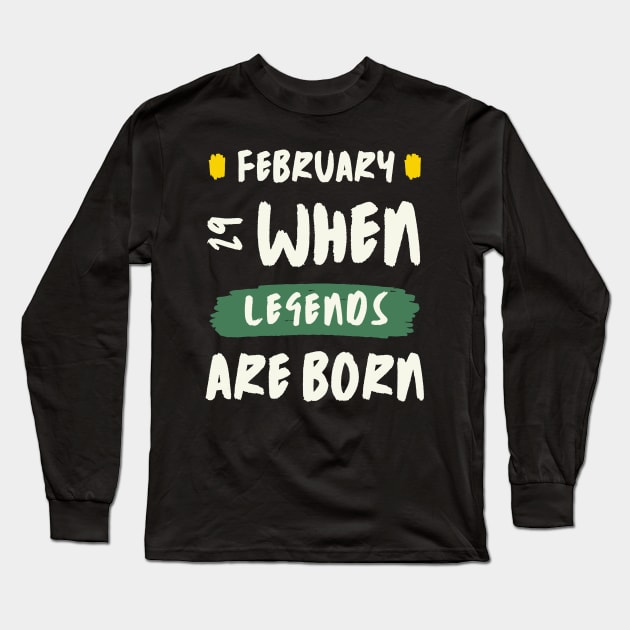 February 29 When Legends Are Born Long Sleeve T-Shirt by Point Shop